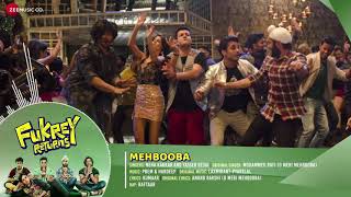 Mehbooba - Full Audio | Fukrey Returns | Prem &amp; Hardeep | Neha Kakkar, Raftaar &amp; Yasser Desai