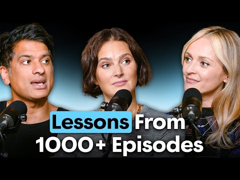Lessons From 1000+ Podcasts: Fearne Cotton, Dr Rangan Chatterjee & Elizabeth Day