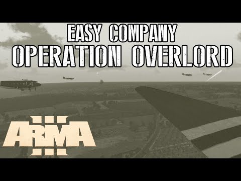 Operation Overlord | ArmA 3 - A Fustercluck in WW2