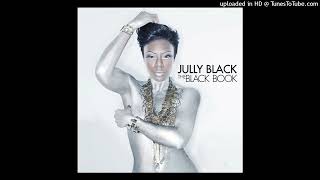 Jully Black - Stay The Night (Edit)