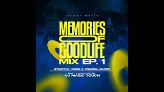 MEMORIES OF GOODLYF EP:1 -DJ MAGICTOUCHUG