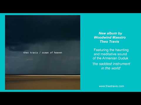 ‘Ocean of Heaven’ by Theo Travis (Full Album). Released 9 September 2025.