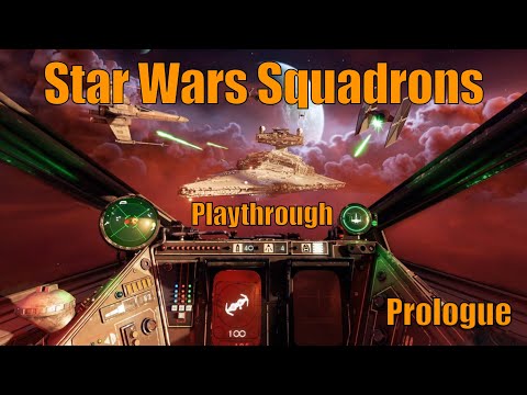 Star Wars Squadrons Gameplay Walkthrough: Part 1 Prologue Full Game