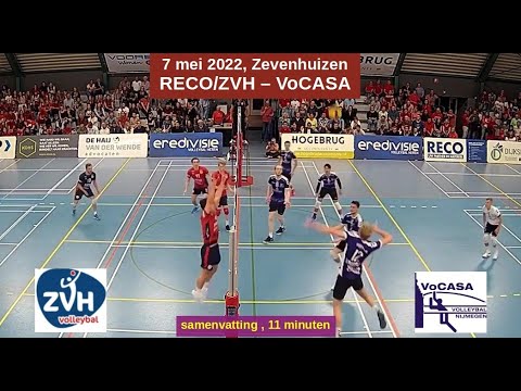 2022-05-07 ZVH - VoCASA (samenvatting, 11 min) Eredivisie Heren Volleybal