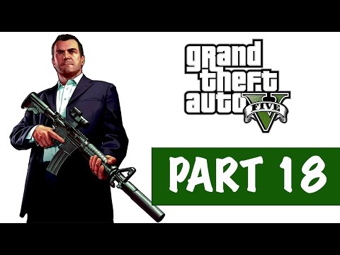 GTA 5 Next Gen Walkthrough Part 18 - First Person Mode Only - Grand Theft Auto 5
