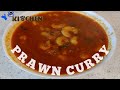 Prawn Curry Recipe Prawn Masala Shrimp Curry चमचमीत कोळंबी रस्सा �