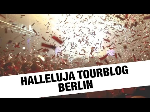 Audio88 & Yassin – Halleluja Tourblog #1 – BERLIN