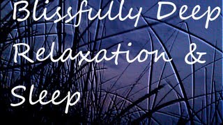 Guided Meditation Relax Mind & Body for Deep Relaxation & Sleep
