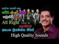 Asanka Priyamantha With All Right Live In Kottawa Re Created High Quality Sounds