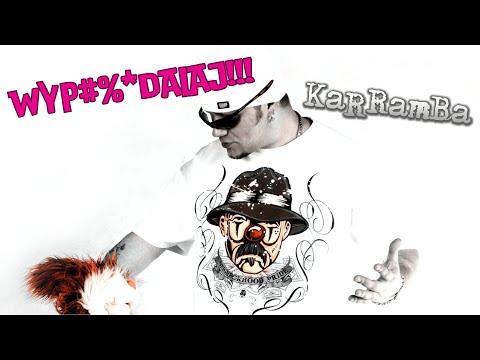 KaRRamBa - WYP#%*DALAJ!!! (maximum vulgar jungle mix)
