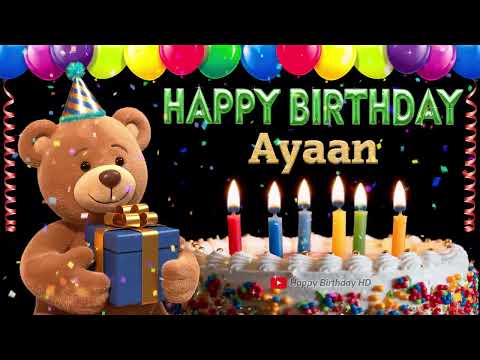 Ayaan Happy birthday To You - Happy Birthday song name Ayaan 🎁 🎂