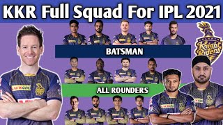 KKR Full Squad 2021 || Kolkata Knight Riders Official Full Squad For IPL 2021