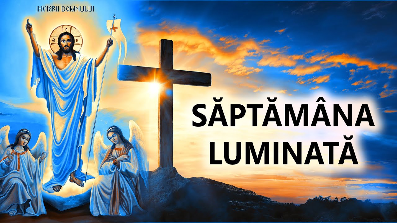 Ce nu se face in Saptamana Luminata pentru a nu avea ghinion in restul anului