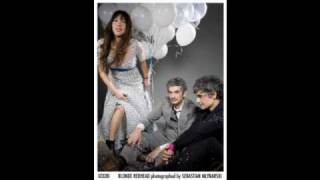 Blonde Redhead - &quot;Melody&quot; (French Version)