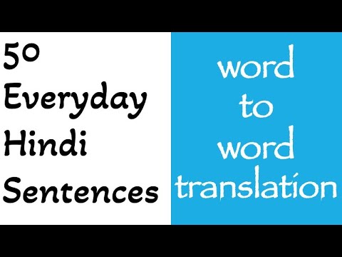 50 Everyday Hindi Sentences with word-to-word translation in English