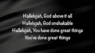 Phil Wickham - Great Things (with lyrics)