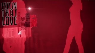 Dr Maleek - Feelin' That Love (Lyric Video) ft. ShaSha Jones