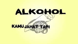 Download lagu ALKOHOL mp3 Download lagu ALKOHOL mp3