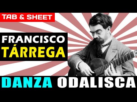 TAB/Sheet: Danza Odalisca by Francisco Tarrega [PDF + Guitar Pro + MIDI]