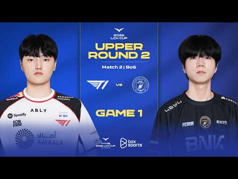 T1 vs BFX - Game 1 | Round 2 | 2026 LCK CUP Playoffs