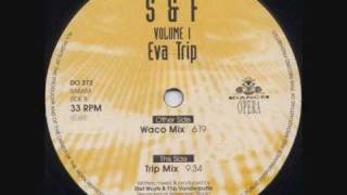 S & F - Eva Trip (Trip Mix)