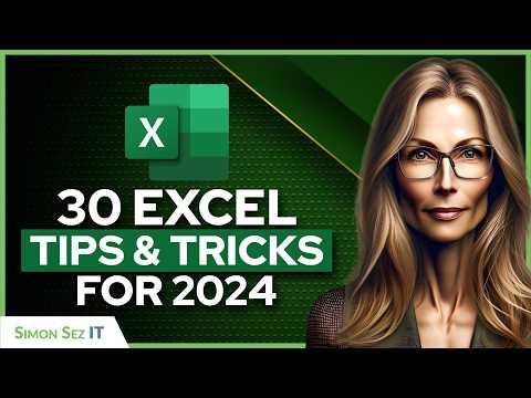 30 Essential Excel Tips and Tricks for 2024 - Excel Productivity Tutorial