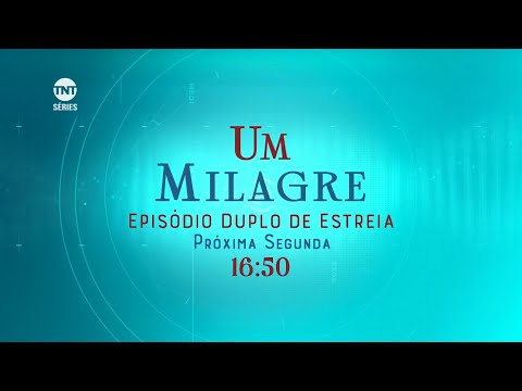 TNT Séries Brasil - Chamada de estreia «Um Milagre» (Setembro 2021)