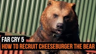 Far Cry 5 - How To Recruit Cheeseburger The Bear