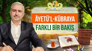 Dr. Burhan SABAZ - Âyetü'l-Kübraya farklı bir bakış