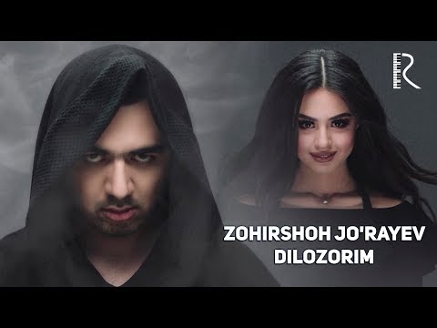 download lagu mp3 mp4 Zohirshoh Jo Rayev Dilozorim Skachat, download lagu Zohirshoh Jo Rayev Dilozorim Skachat gratis, unduh video klip Zohirshoh Jo Rayev Dilozorim Skachat