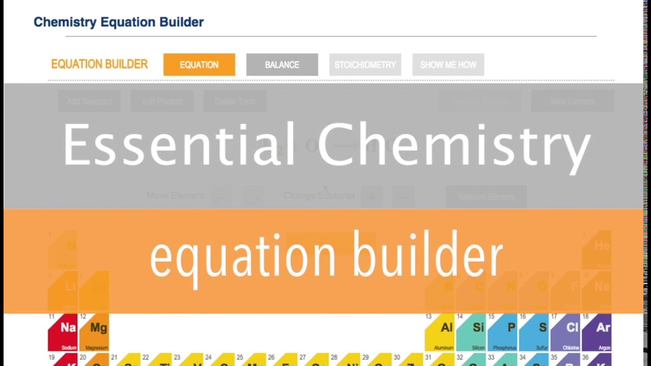 Essential Chemistry Equation Builder
