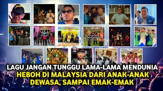 Download lagu VIRAL DI MALAYSIA❗ LAGU JANGAN TUNGGU LAMA-LAMA DIGEMARI MASYARAKAT MALAYSIA  mp3