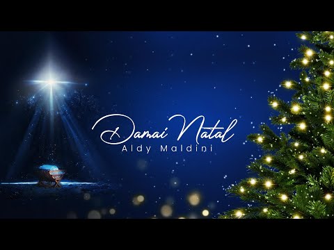 Aldy Maldini - Damai Natal (Lyrics)
