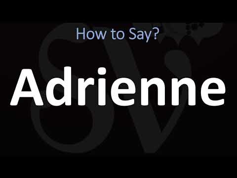 How to Pronounce Adrienne? (CORRECTLY)