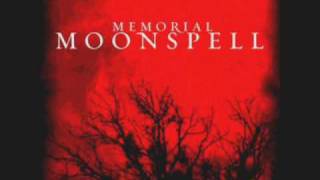 Moonspell - Once It Was Ours