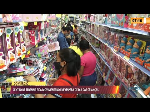 Centro de Teresina fica movimentado em veÌspera de Dia das Crianças 12 10 2021