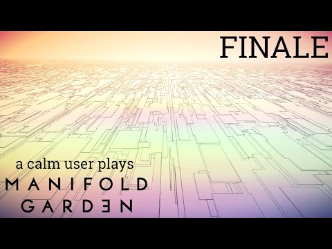 Manifold Garden Part 4 FINALE - Kaleidoscopes are beautiful and you can't tell me otherwise