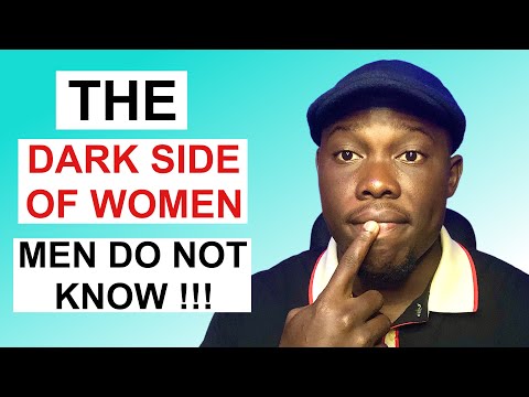 7 Darkest Side Of Women Men Don’t Know