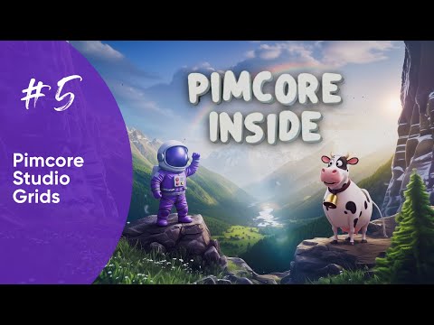Pimcore Inside #5 - New Additions to Pimcores Data Management Power House - The Grid