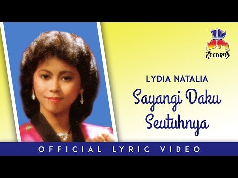 Lydia Natalia - Sayangi Daku Seutuhnya (Official Lyric Video)