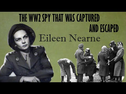 The WW2 Spy that was captured and escaped twice- Eileen Nearne