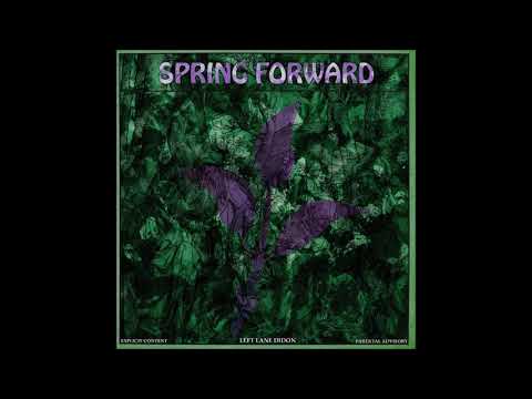 Left Lane Didon & Wazasnics - Spring Forward (Full EP)
