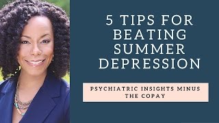 Download lagu 5 Tips for Beating Summer Depression mp3