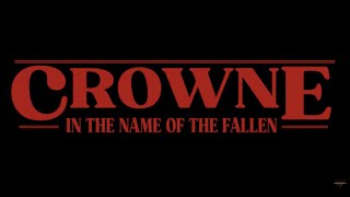 Crowne - In The Name Of The Fallen video
