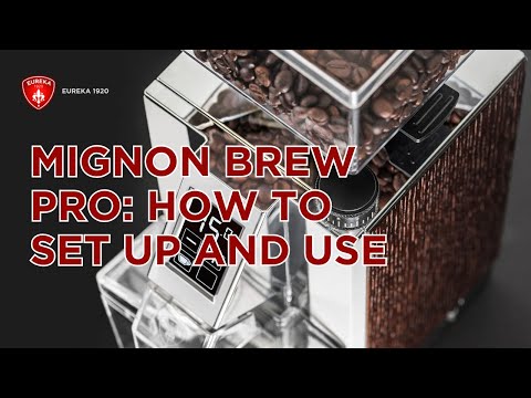 Mignon Brew Pro - Set Up & Usage