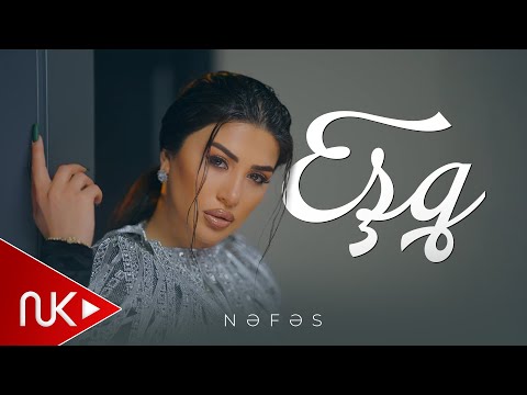 Nefes - Esq 2023 (Yeni Klip) 4K