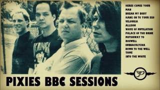 Pixies at the BBC.- Outtakes (full album)