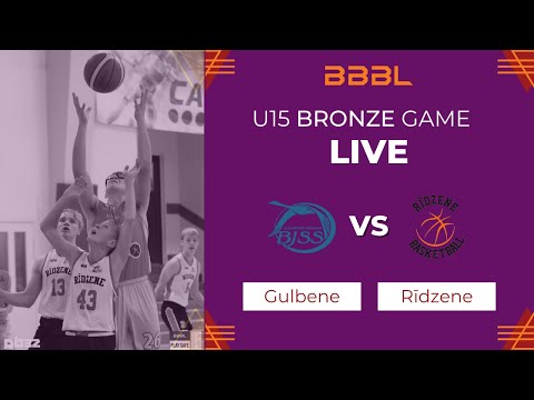 Gulbene vs Ridzene | Bronze GAME | BBBL Boys U15 Final stage