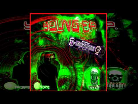 Young EP - Outlined In Chalk PT.II (TNT REMIX @OM30_dEEjay3OR6)