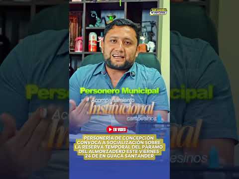 ¿Qué pasará con el Páramo del Almorzadero? Convocan reunión clave este viernes en Guaca